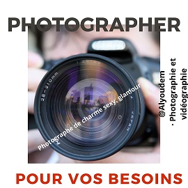 Photographe et vidégraphie tous vos besoins
